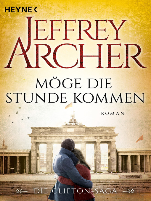 Title details for Möge die Stunde kommen by Jeffrey Archer - Wait list